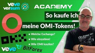  VEVE | ECOMI • VeVeVersum ACADEMY - ⭕️ So kaufe ich meine OMI-Tokens. ⭕️