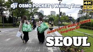 SEOUL KOREA/ dji OZMO Pocket 3 Recording Walking Tour. Jamsil Lotte World Tower, Songridan-gil.