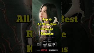 Top 10 All Time Best Revenge Kdramas #kdrama#koreandrama #koreanshows#koreantv