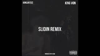 KingJay202 'Slidin' Remix Feat.King Von