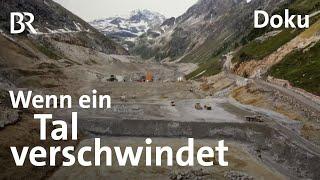 Kraftwerk Kühtai: Das Längental wird zum Speichersee | Bergauf-Bergab | Doku | Berge | BR | Energie