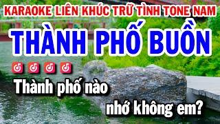 Karaoke Liên Khúc Trữ Tình Dễ Hát - Thành Phố Buồn - Con Đường Xưa Em Đi