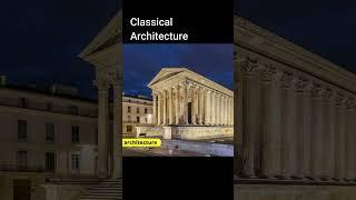 Classical Architecture | Ancient History  | History of Architecture | Edu-Archs