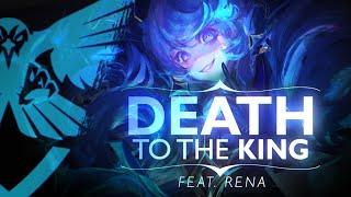 Death To The King  feat. Rena (#leagueoflegends song - Gwen)