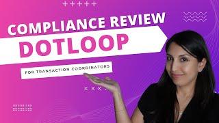 Dotloop Guide: Submitting Documents for Broker Compliance Review