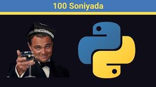 Python 100 Soniyada