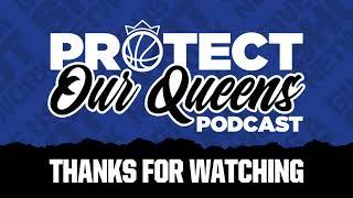 Protect Our Queens Podcast | 2024 Finals Recap and End of Season Top 10 Players