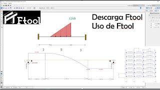 USO Y DESCARGA DE FTOOL (Analisis estructural)