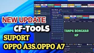 CF-Tools Latest Version V3.0.1 Suport Oppo A3s A7 A12E AX5 Qualcomm