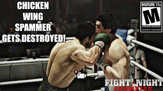 TOP 100 CHICKEN WING SPAMMER GETS DESTROYED BADLY!!- Fight Night Champion Top 100 Ranked Match