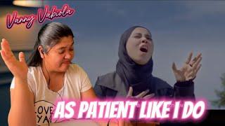 Vanny Vabiola - As Patient Like I Do (Official Music Video) #reactionvideo