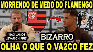 NÃO DÁ PRA ACREDITAR! BIZARRO! OLHA O QUE O VASCO FEZ COM MEDO DO FLAMENGO! APRESENTAÇÃO COUTINHO!