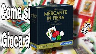 Come si Gioca a Mercante in Fiera Tutorial e Regole