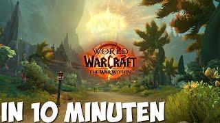 WoW: The War Within in 10 Minuten!