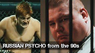RUSSIAN PSYCHO ▶ VYACHESLAV DATSIK / CRAZY MMA FIGHTER from the 90s HIGHLIGHTS