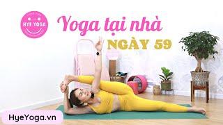 Yoga Tại Nhà | Ngày 59 | Hye Yoga