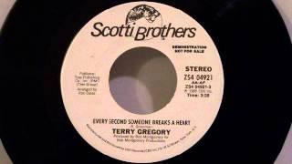 Terry Gregory - Every Second Someone Breaks A Heart