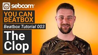 Beatbox Tutorial 003 - The Hollow Clop