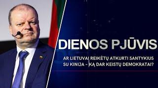 Ar Lietuvai reikėtų atkurti santykius su Kinija – ką dar keistų demokratai? | DIENOS PJŪVIS