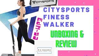 Treadmill | Unboxing and Demonstration |Citysports Foldable