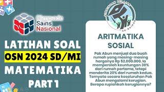 LATIHAN SOAL OSN SD 2024 MATEMATIKA PART 1 ARITMATIKA SOSIAL || BUKAN PREDIKSI OSN SD  2024 #OSN2024