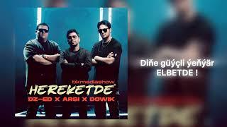 DZ-ED х ARSI х DOWIK - Hereketde (Official Audio Music)