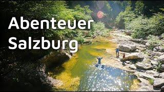 Canyoning Abenteuer im Salzburgerland - Urlaub Daheim mit Nervenkitzel