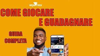 GIOCARE e GUADAGNARE con WinTRX | La Guida Completa Su Come Utilizzare il Portale