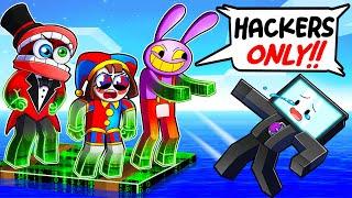 Locked on ONE HACKER RAFT with POMNI, JAX, and CAINE! (The Amazing Digital Circus)