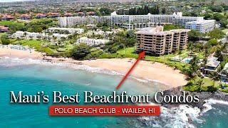 Maui’s BEST Beachfront Condos for SALE - Polo Beach Club - Wailea HI