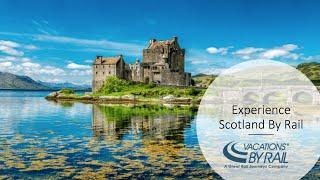 Experience Scotland By Rail