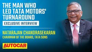 N. Chandrasekaran on Tata Motors' comeback | Exclusive Interview | Autocar India