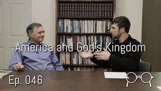 The American Revolution and the Kingdom of God — David Bercot — Ep. 046