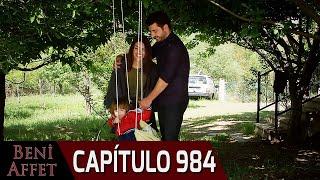 Perdóname (Beni Affet) - Capítulo 984