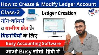 How To Create Ledger in Busy Accounting Software । Busy Me Ledger Kaise Banaye by Excel Infotech