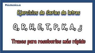 ‍Test psicotécnicos series de letras  resueltos y explicados