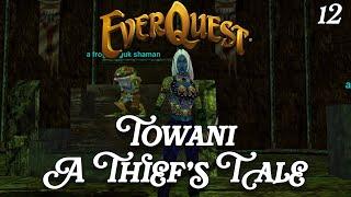 Gukin Around - Towani - A Thief's Tale - 12 (L52 - 56)