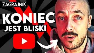 KONIEC YouTuberów jest bliski