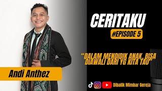 Dalam mendidik anak diawali dari hal yg kita tau. Andi “Anthez” - Podcast‼️