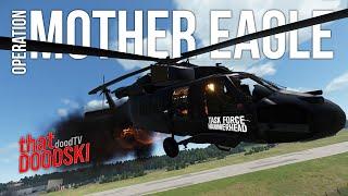 Operation MOTHER EAGLE | Task Force HammerHead | Arma Reforger