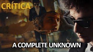  CRÍTICA | A COMPLETE UNKNOWN (2024) - JAMES MANGOLD