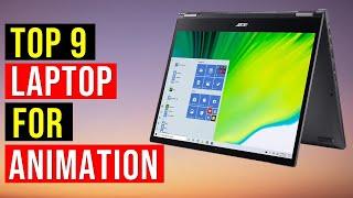 Top 9 Best Laptops for Animation 2022 | Best Laptop for Animation Reviews in 2022