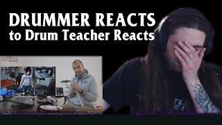 Drummer Reacts to Drum Teacher Reacts