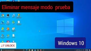 Eliminar mensaje modo de prueba en windows 10 /2020