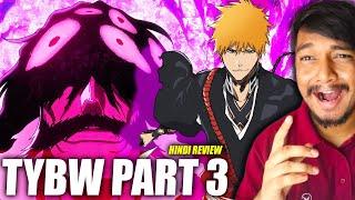 Bleach TYBW Part 3 Hindi Review | BBF LIVE