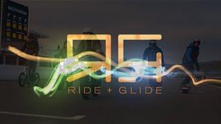 Ride + Glide - Channel Trailer