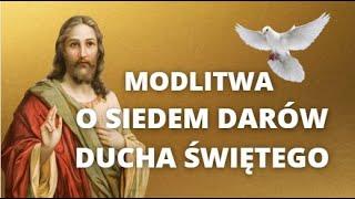 MODLITWA DO DUCHA ŚWIĘTEGO ️ SIEDEM DARÓW DUCHA ŚWIĘTEGO ️ PROSZĘ CIĘ O TWOJE DARY ️ DUCH ŚWIĘTY