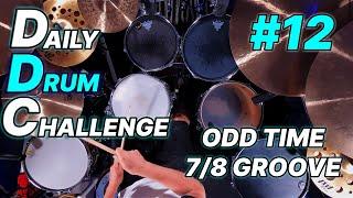 Daily Drum Challenge no.12 - Funky 7/8 Odd Time Groove | That Swedish Drummer