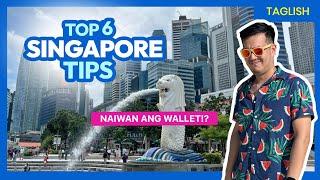 TOP 6 SINGAPORE TIPS for a Hassle-Free Vacation!