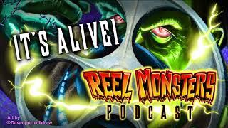 It's Alive! feat. Julian David Stone and AJ Danna - Reel Monsters Podcast #1.9